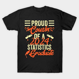 Proud Cousin Of 2024 Statistics Graduate Senior T-Shirt